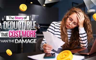The Story of a Deductible That Cost More Than the Damage